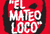 El Mateo Loco